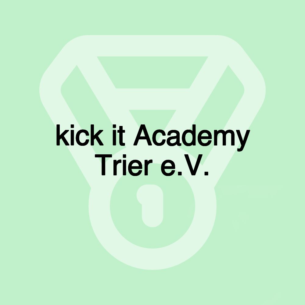 kick it Academy Trier e.V.