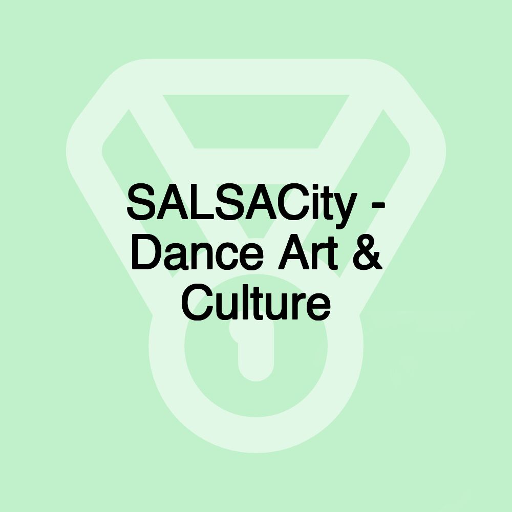 SALSACity - Dance Art & Culture