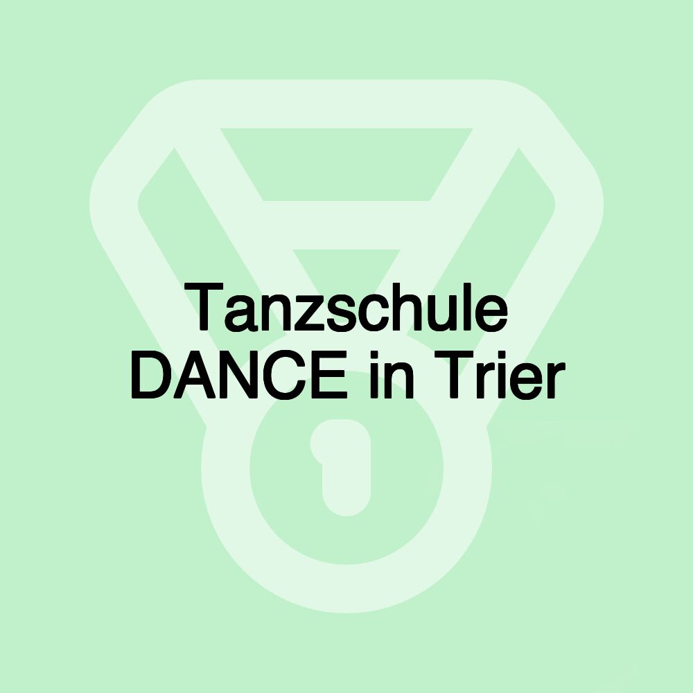 Tanzschule DANCE in Trier