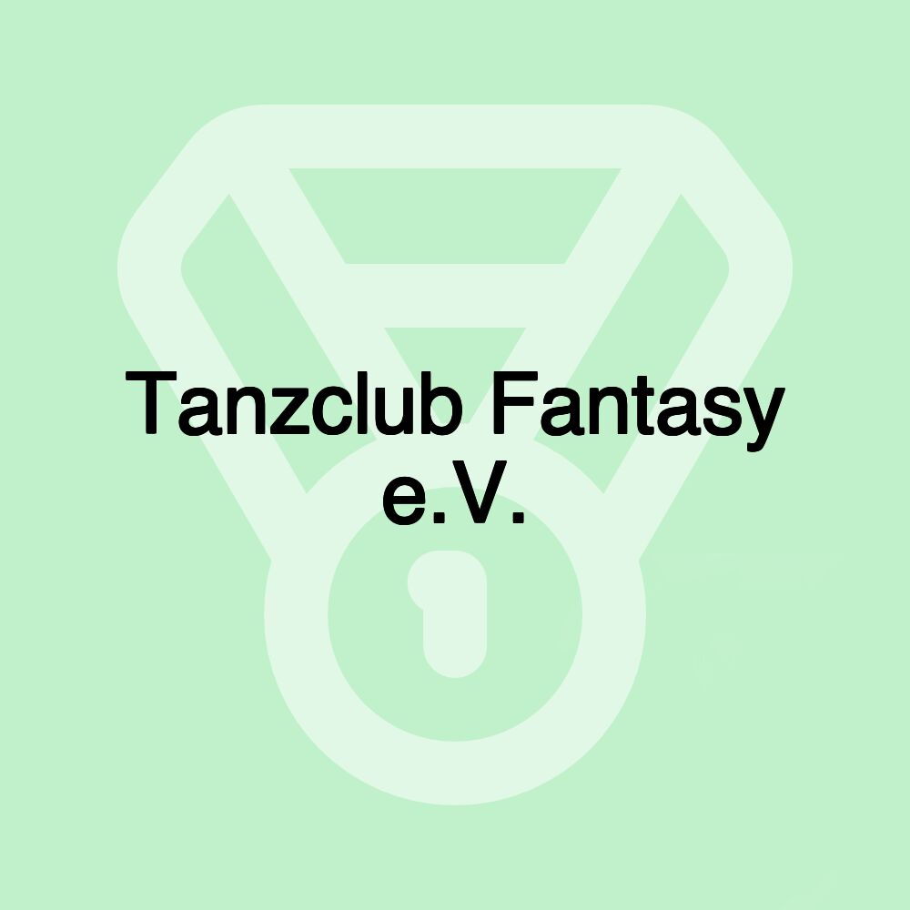 Tanzclub Fantasy e.V.