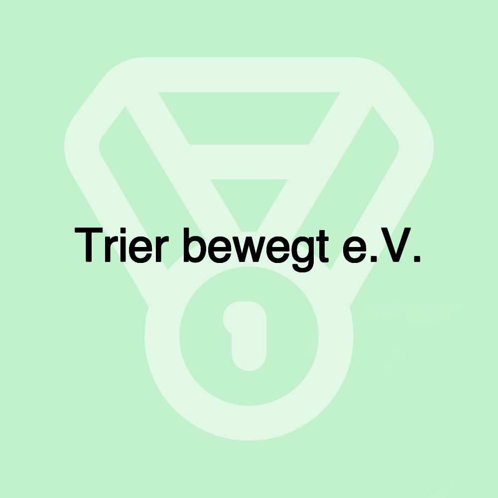 Trier bewegt e.V.