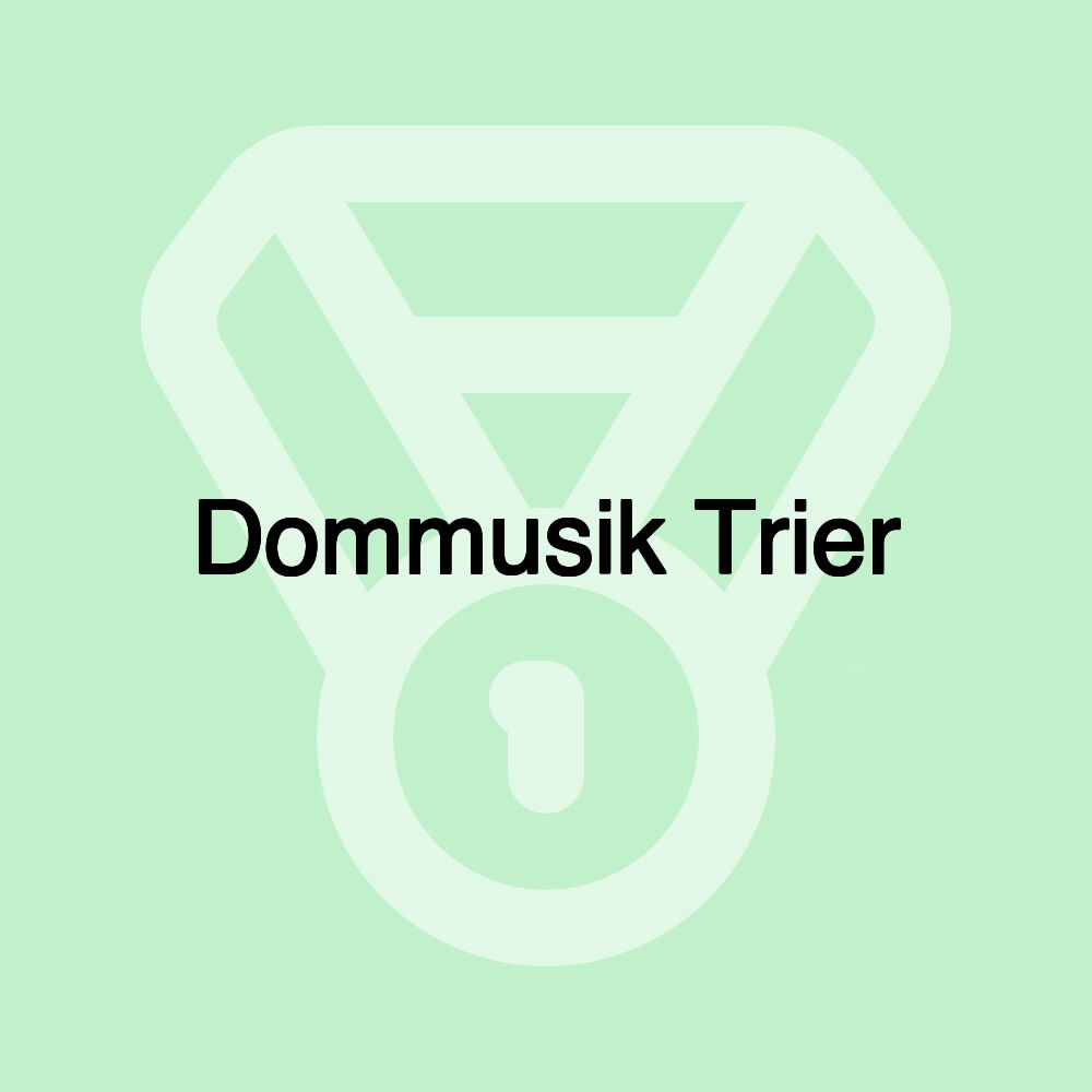 Dommusik Trier