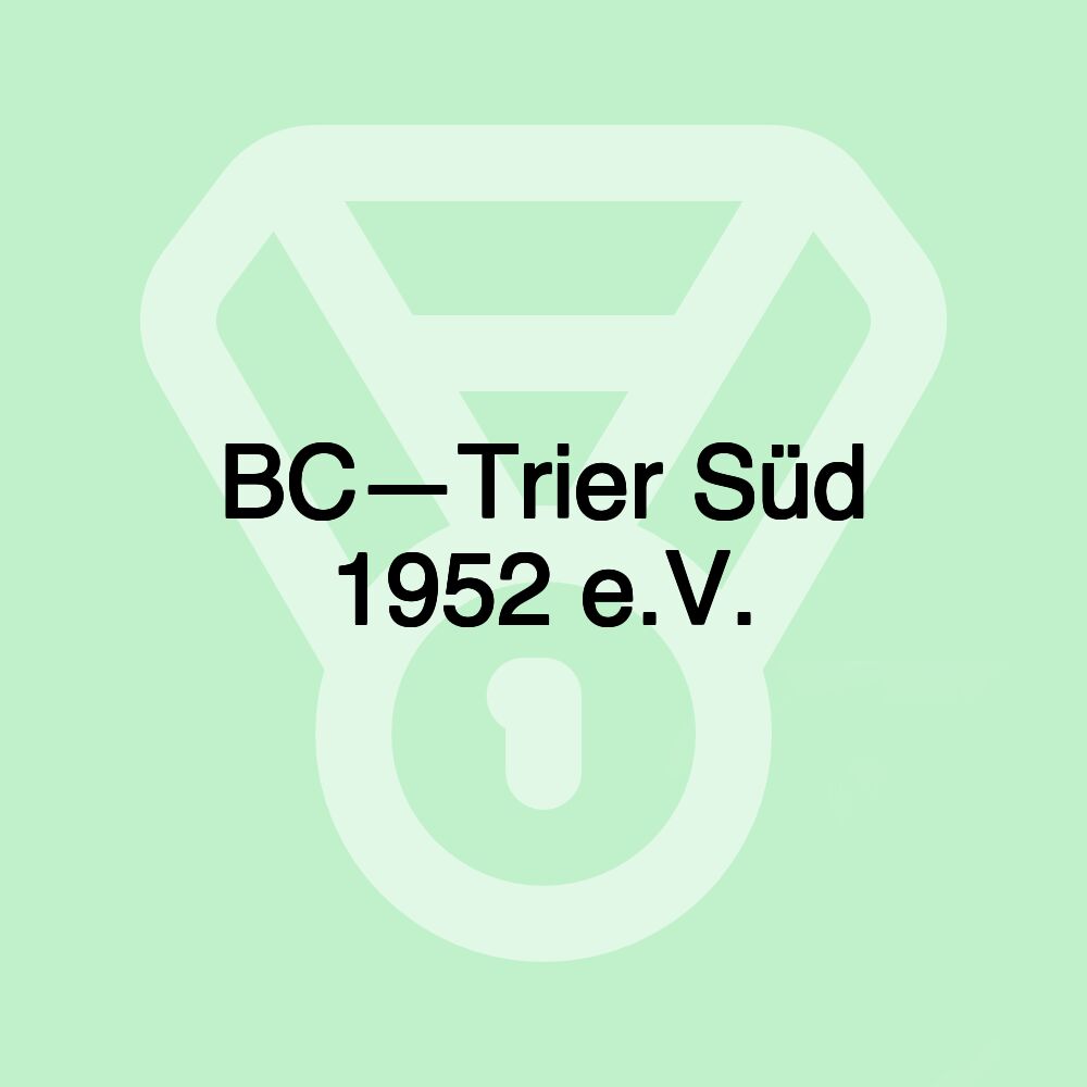 BC—Trier Süd 1952 e.V.