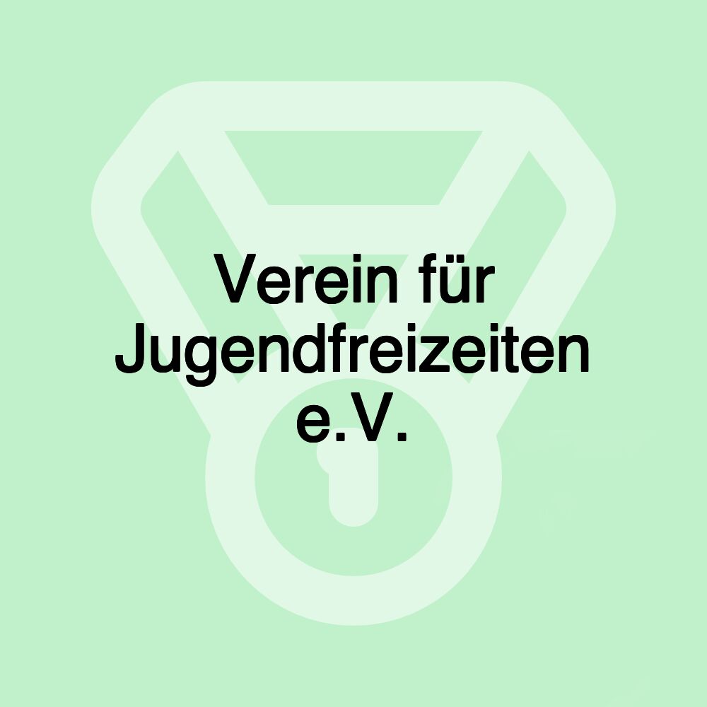 Verein für Jugendfreizeiten e.V.