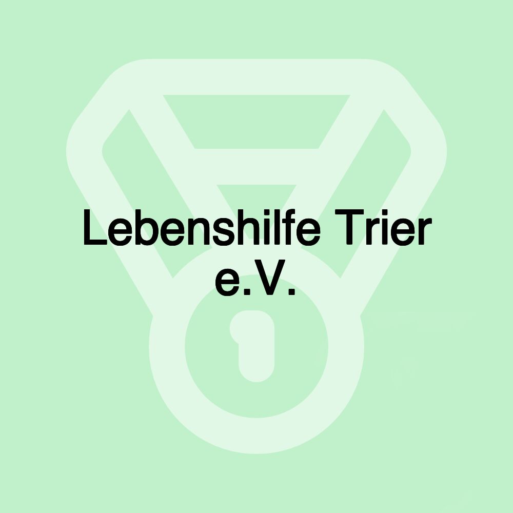 Lebenshilfe Trier e.V.