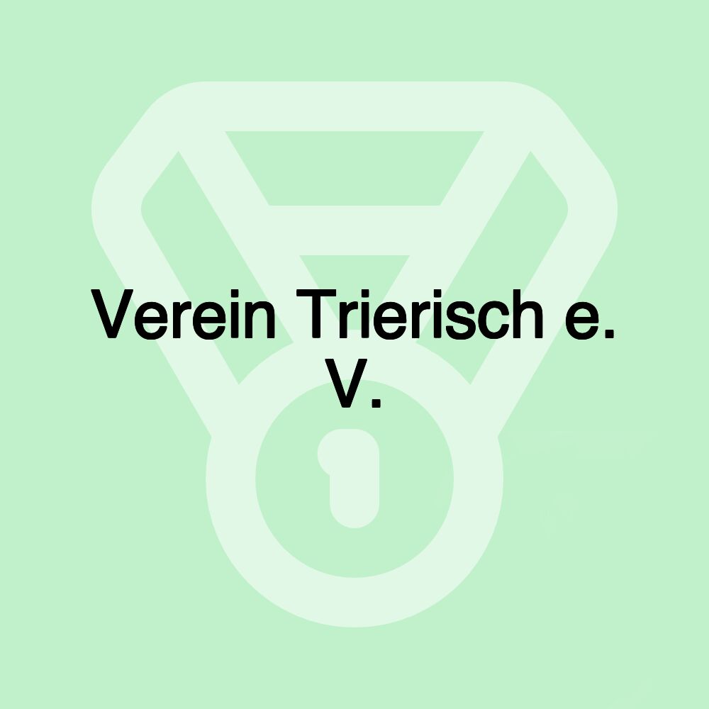 Verein Trierisch e. V.