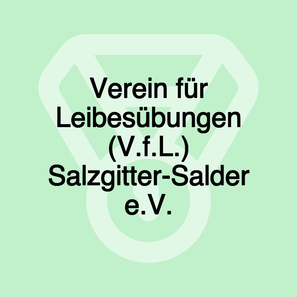 Verein für Leibesübungen (V.f.L.) Salzgitter-Salder e.V.