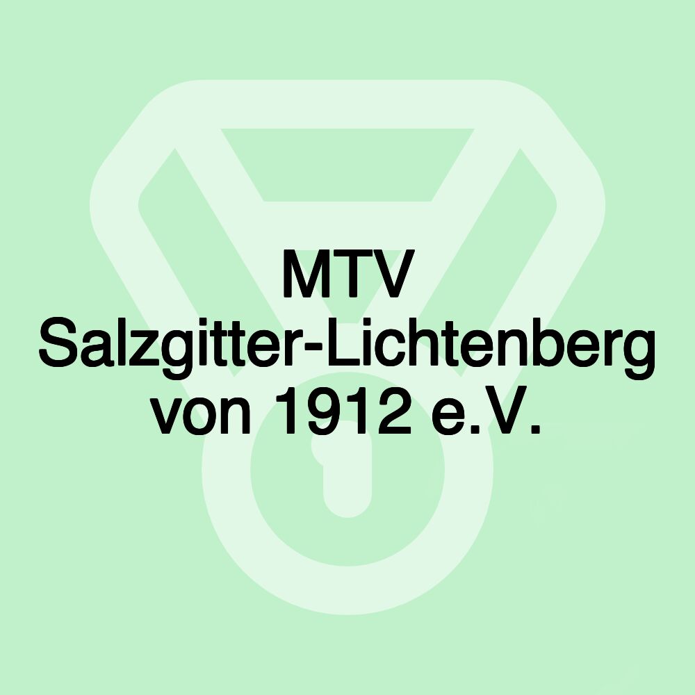 MTV Salzgitter-Lichtenberg von 1912 e.V.