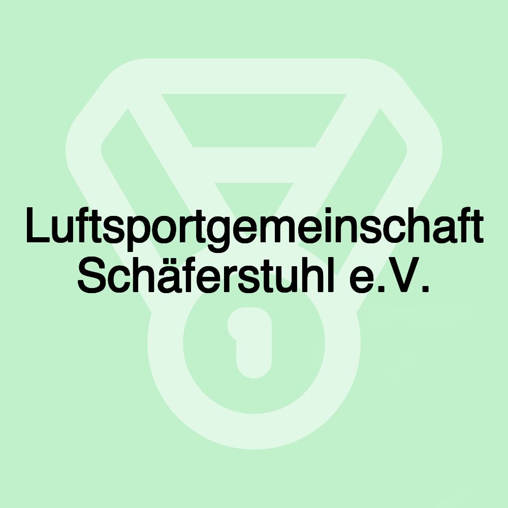 Luftsportgemeinschaft Schäferstuhl e.V.