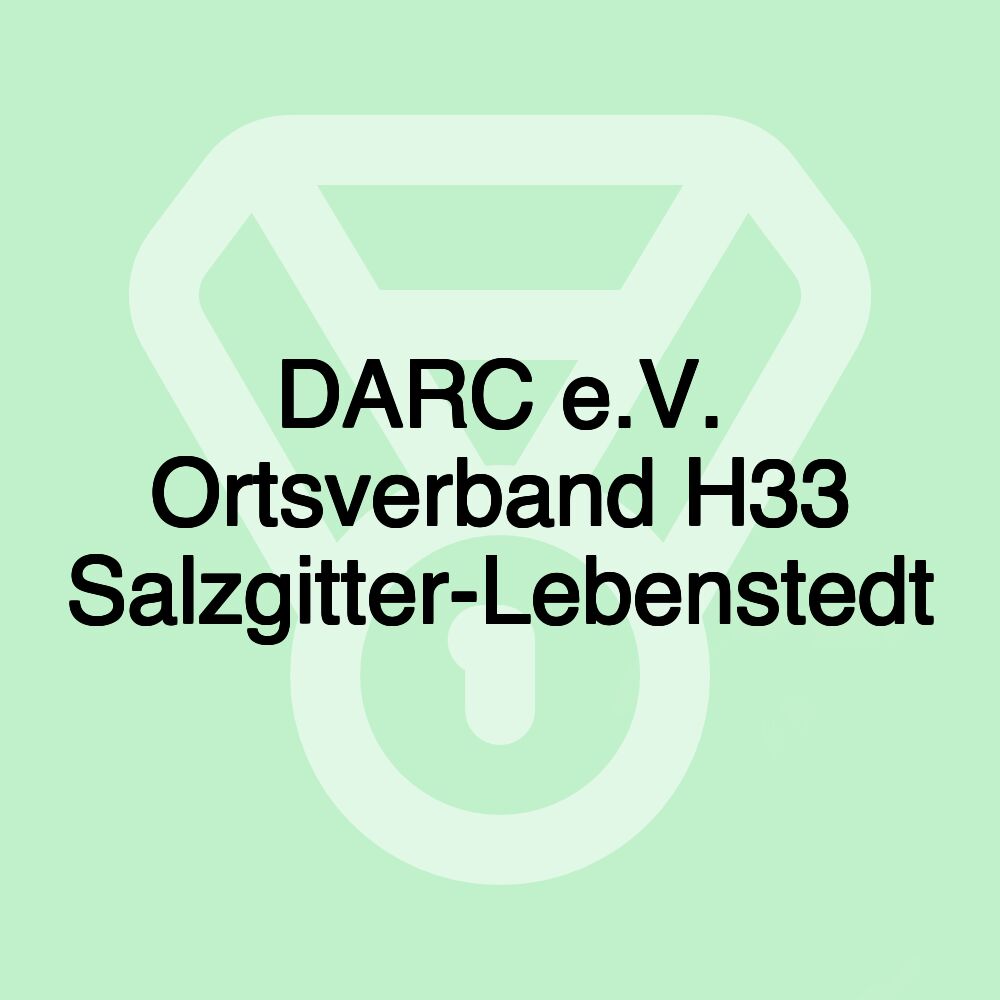 DARC e.V. Ortsverband H33 Salzgitter-Lebenstedt