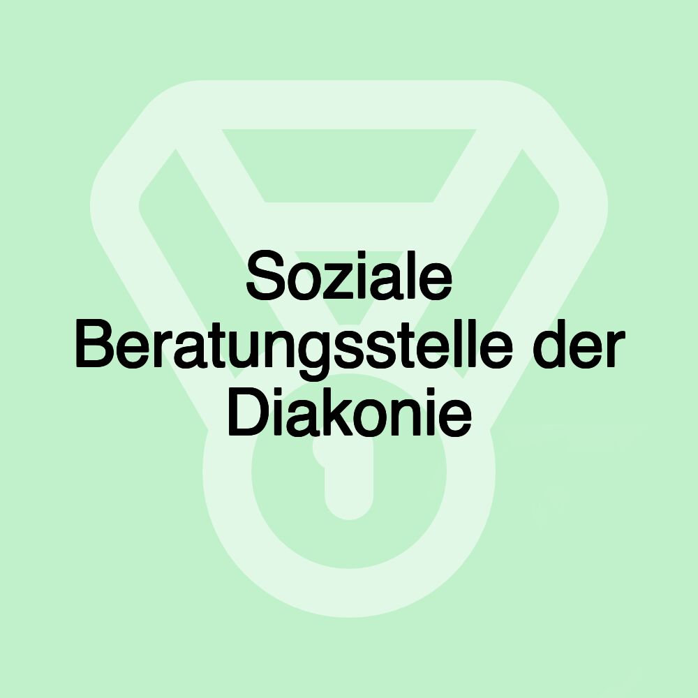 Soziale Beratungsstelle der Diakonie