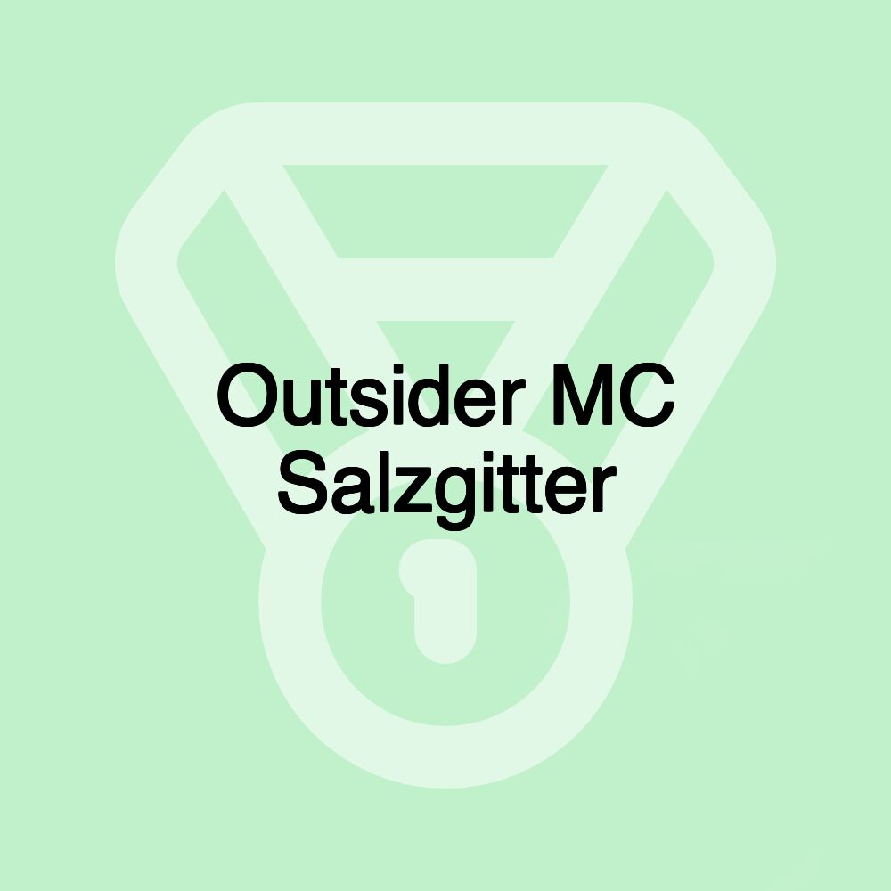 Outsider MC Salzgitter