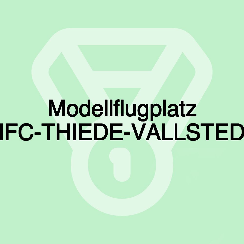 Modellflugplatz MFC-THIEDE-VALLSTEDT