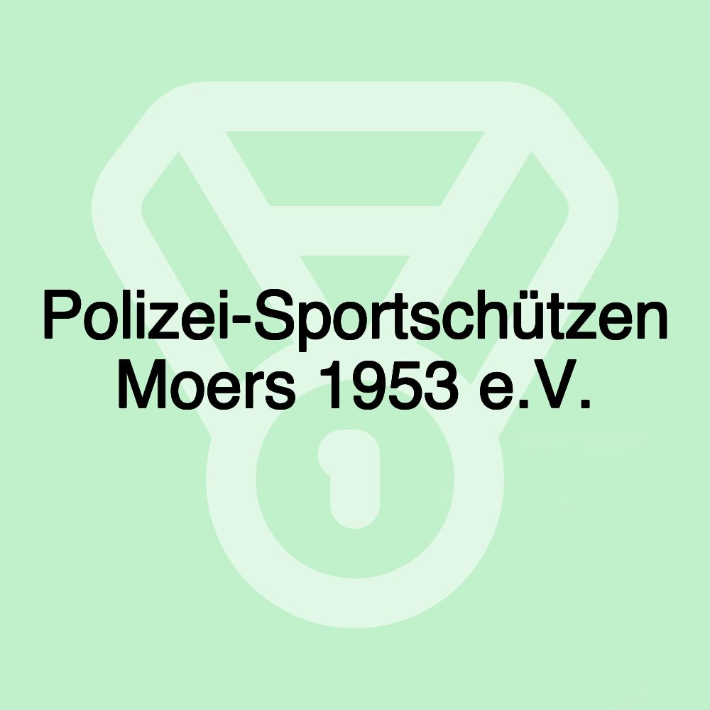 Polizei-Sportschützen Moers 1953 e.V.