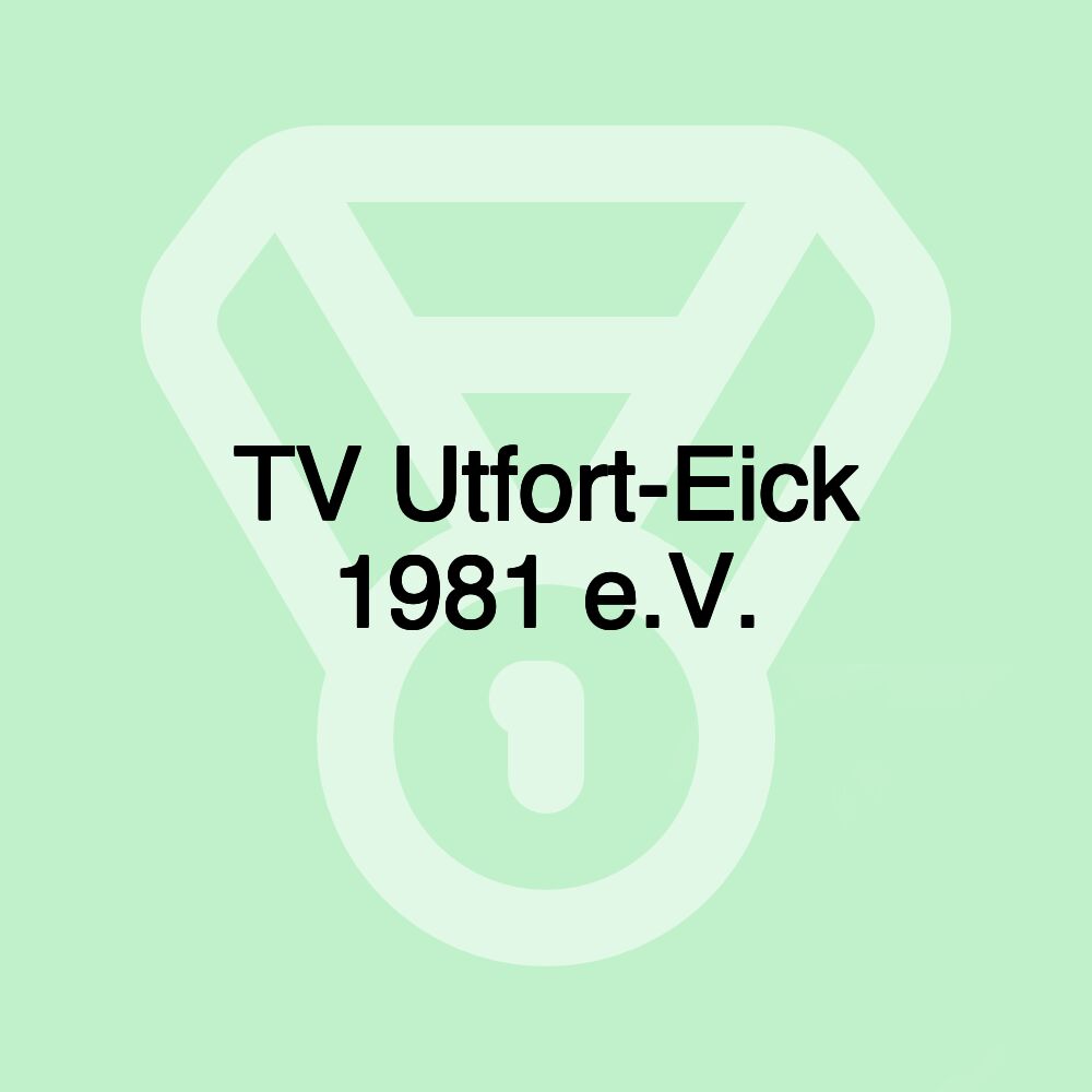 TV Utfort-Eick 1981 e.V.