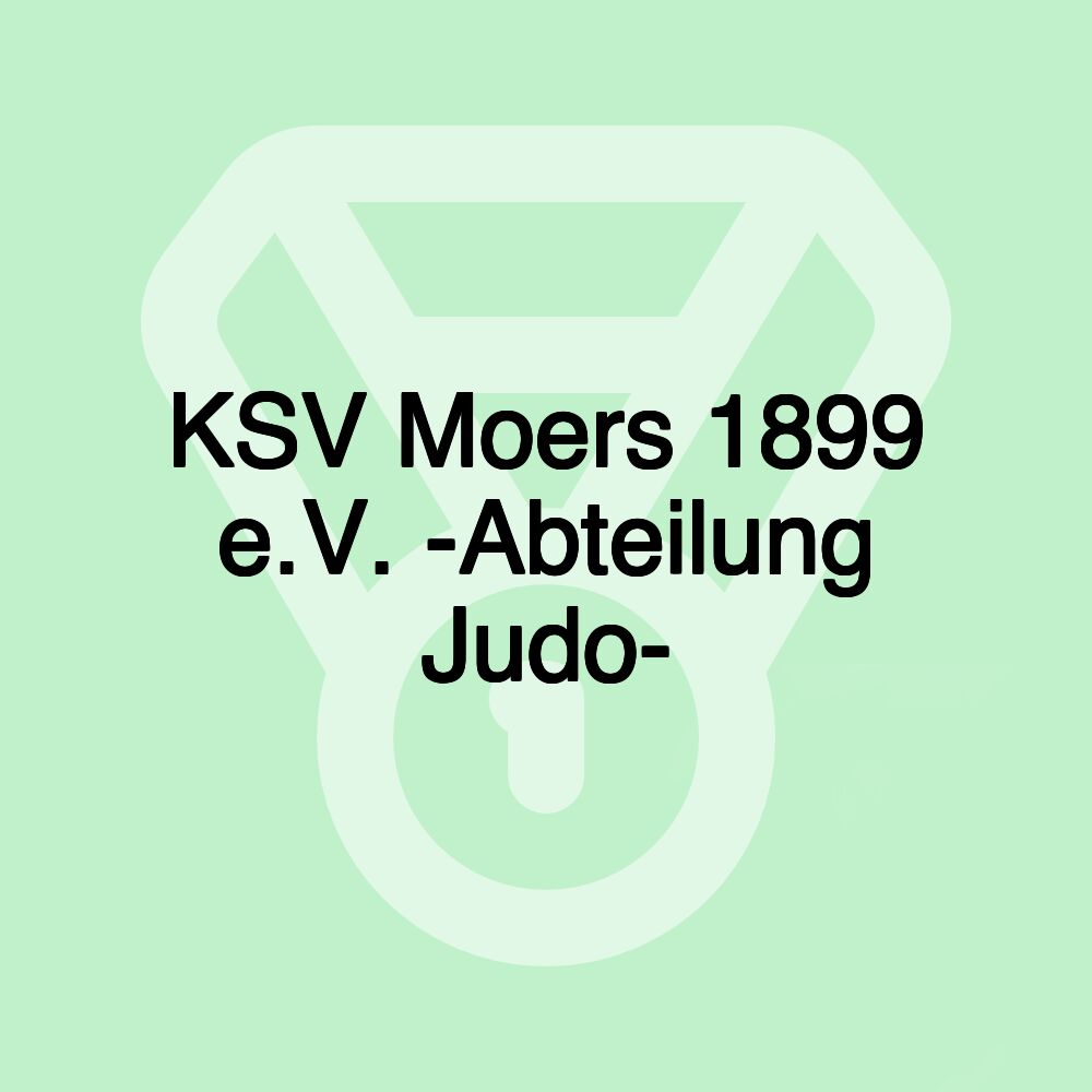 KSV Moers 1899 e.V. -Abteilung Judo-