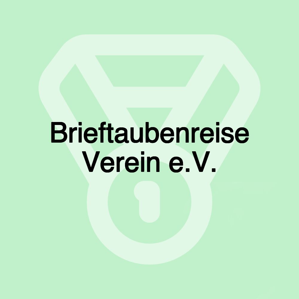 Brieftaubenreise Verein e.V.