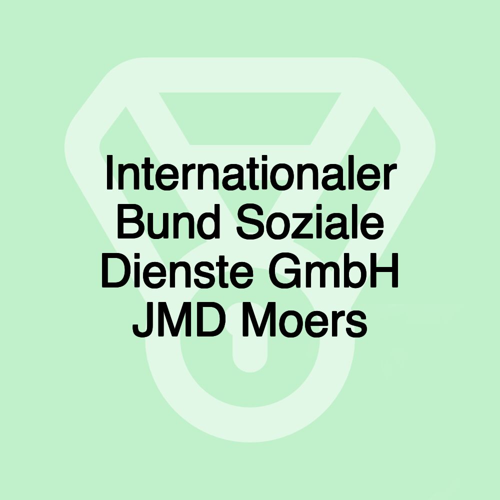 Internationaler Bund Soziale Dienste GmbH JMD Moers