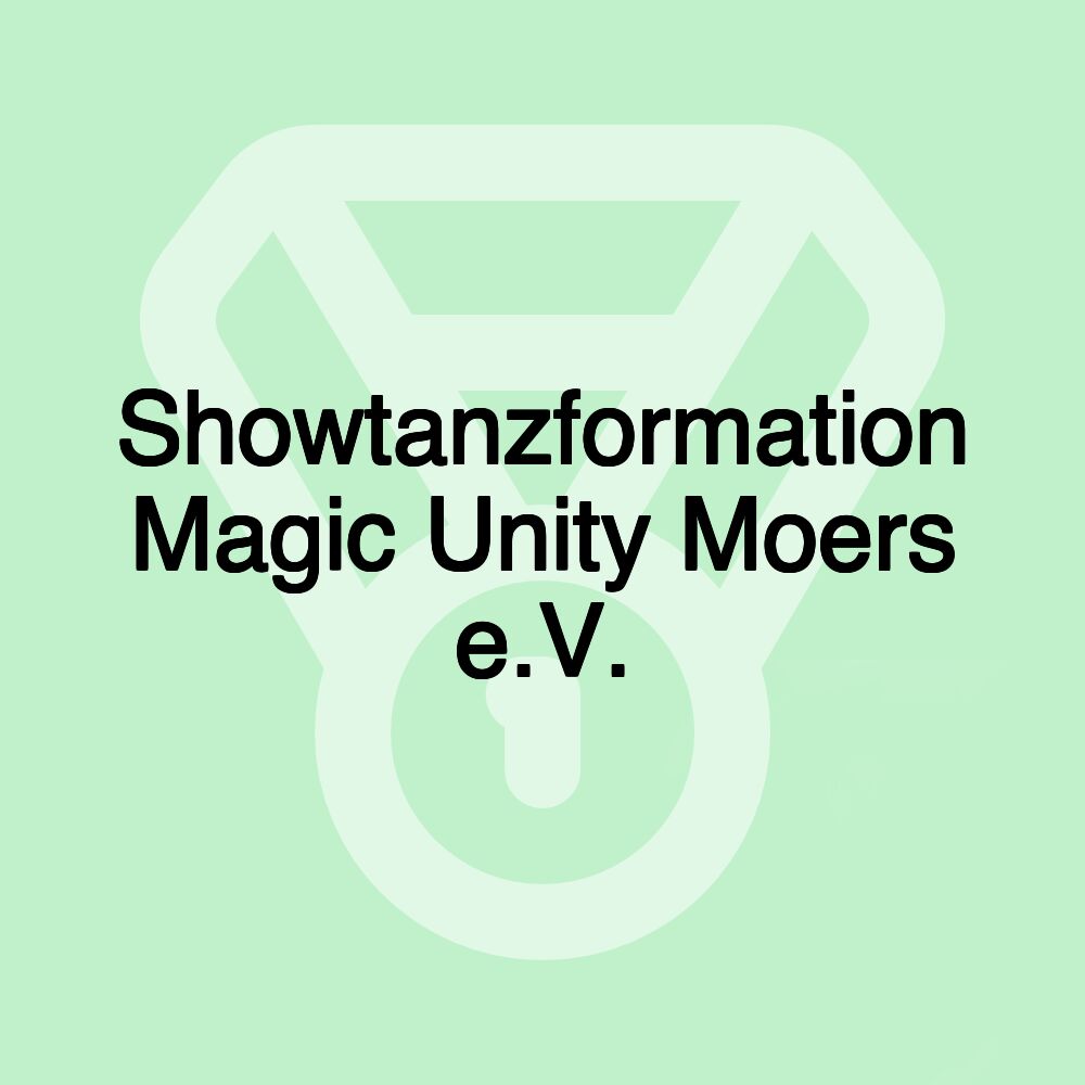 Showtanzformation Magic Unity Moers e.V.