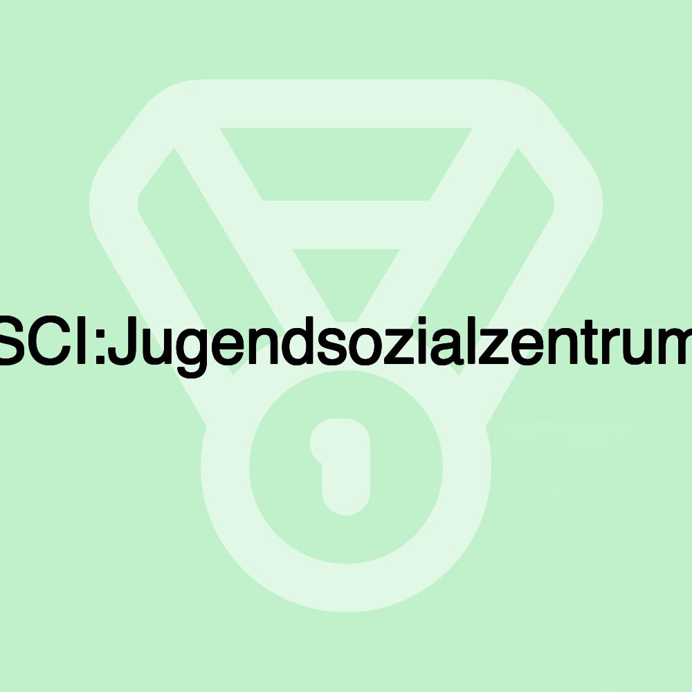 SCI:Jugendsozialzentrum