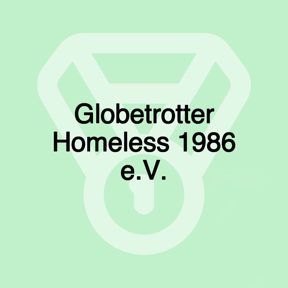 Globetrotter Homeless 1986 e.V.