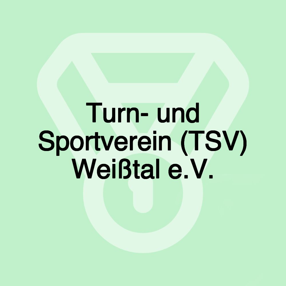 Turn- und Sportverein (TSV) Weißtal e.V.