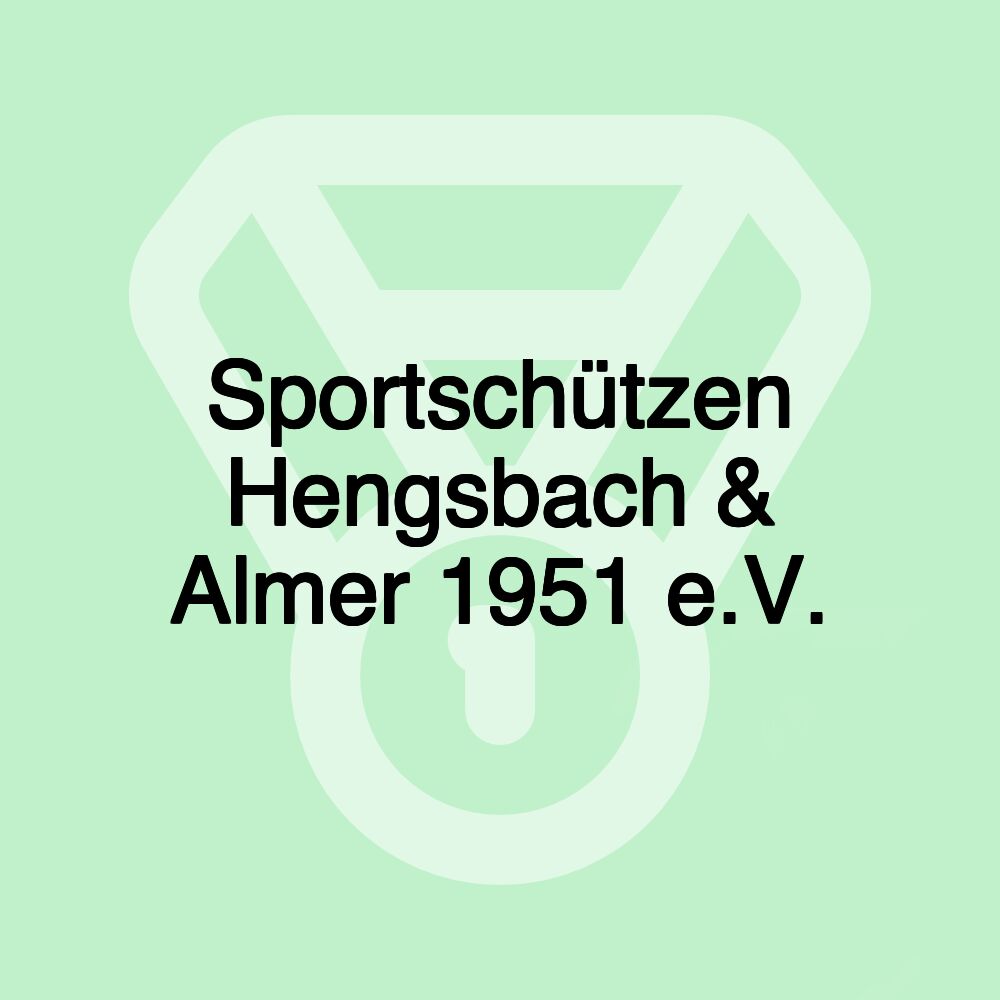 Sportschützen Hengsbach & Almer 1951 e.V.