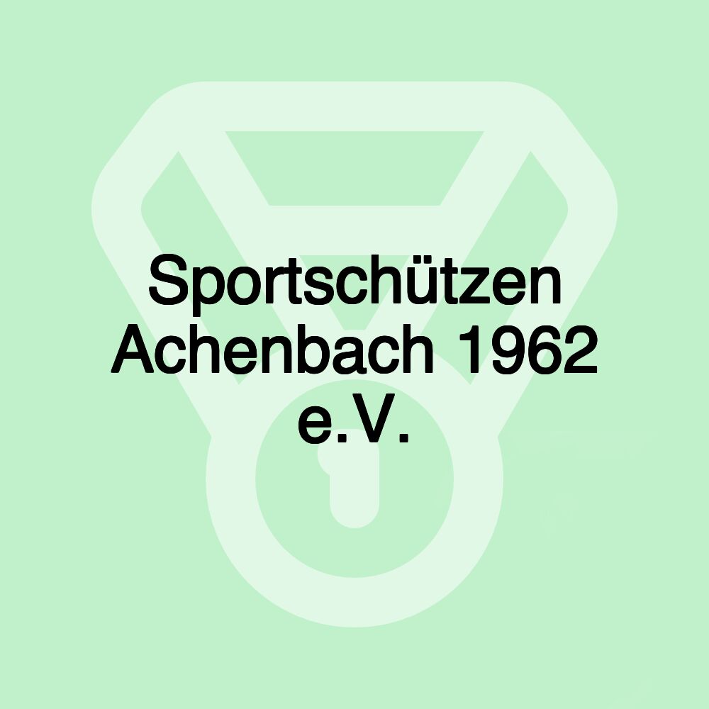 Sportschützen Achenbach 1962 e.V.