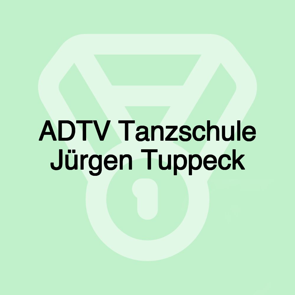 ADTV Tanzschule Jürgen Tuppeck