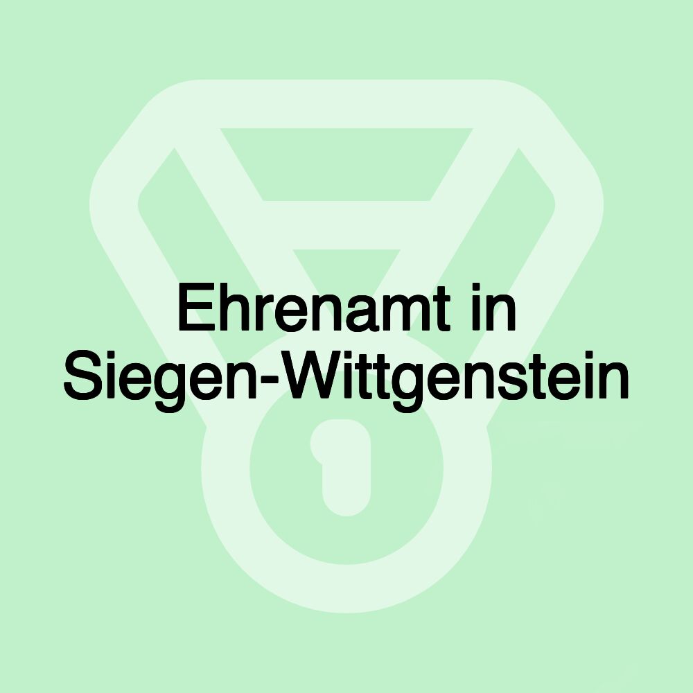 Ehrenamt in Siegen-Wittgenstein