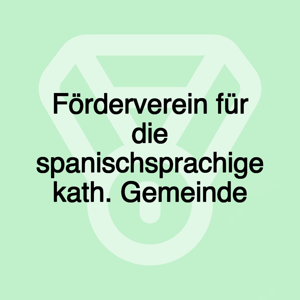 Förderverein für die spanischsprachige kath. Gemeinde