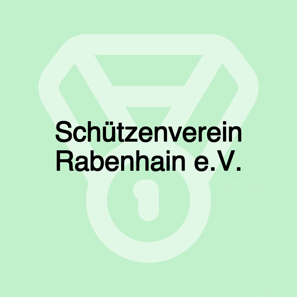 Schützenverein Rabenhain e.V.