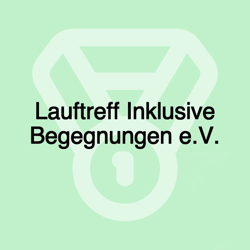 Lauftreff Inklusive Begegnungen e.V.