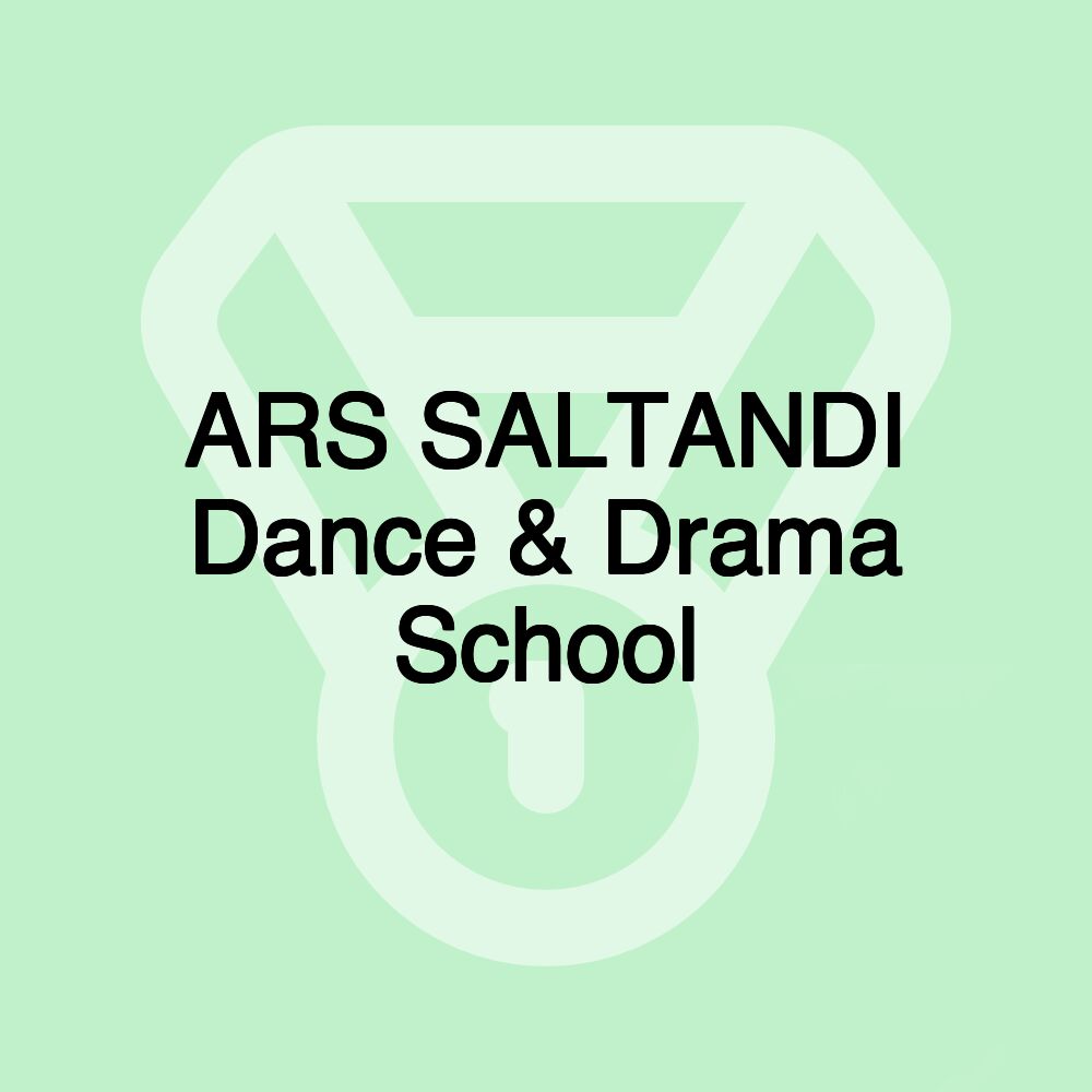 ARS SALTANDI Dance & Drama School