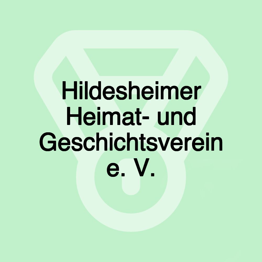 Hildesheimer Heimat- und Geschichtsverein e. V.