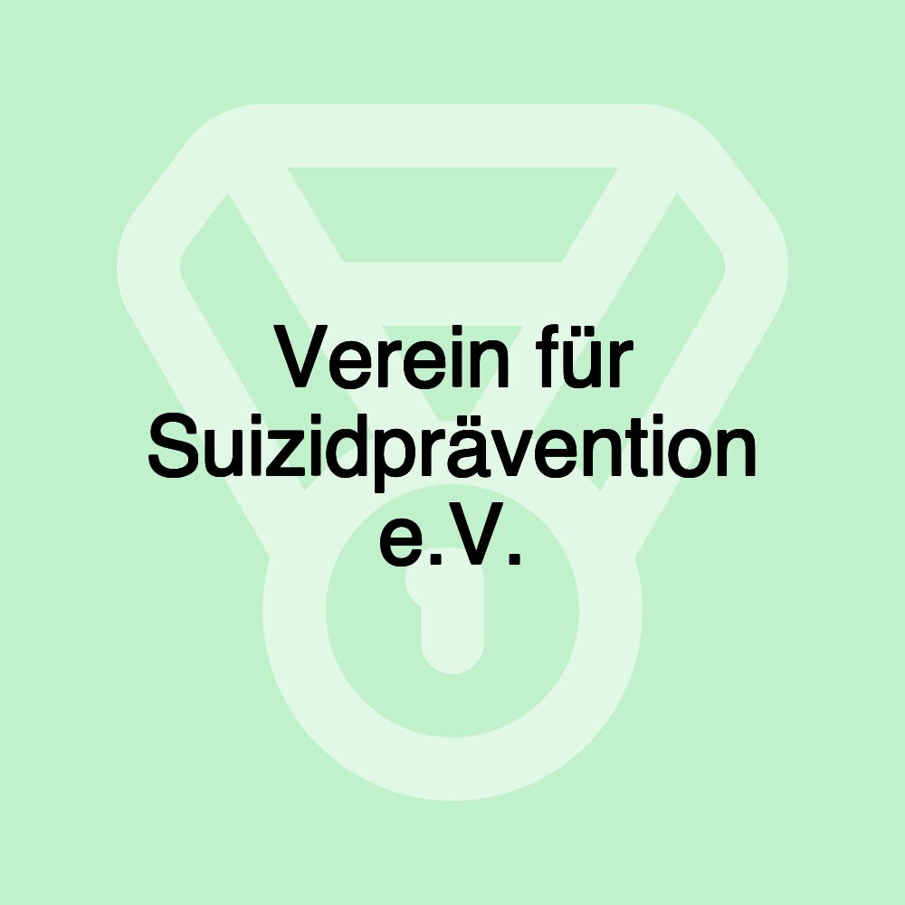 Verein für Suizidprävention e.V.