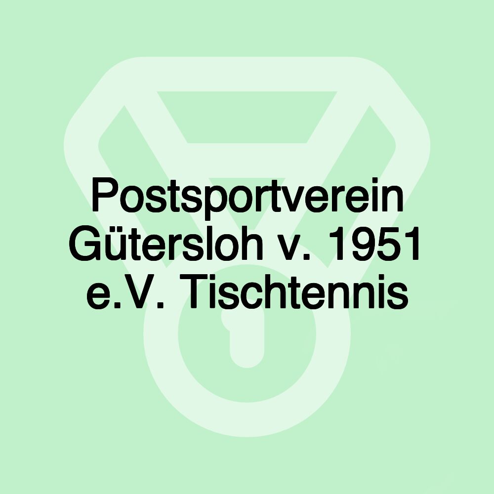 Postsportverein Gütersloh v. 1951 e.V. Tischtennis