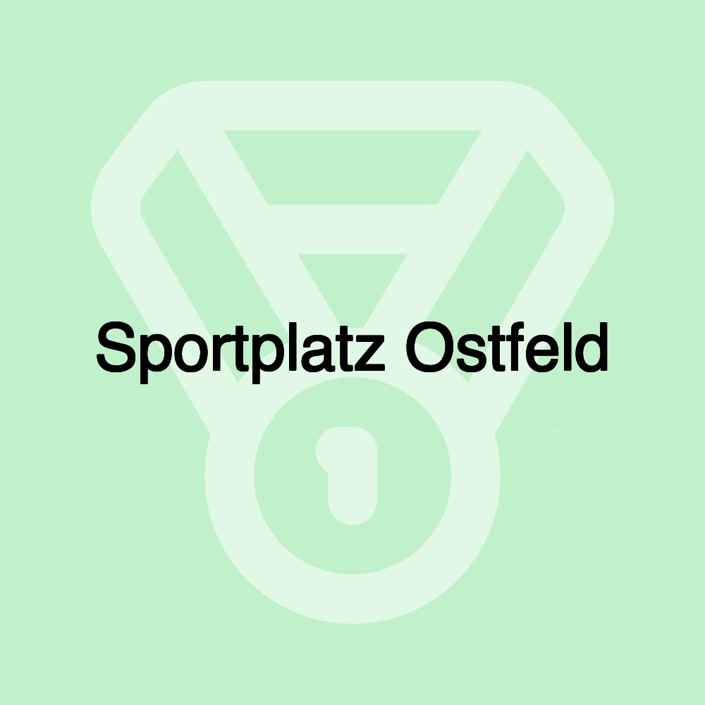 Sportplatz Ostfeld