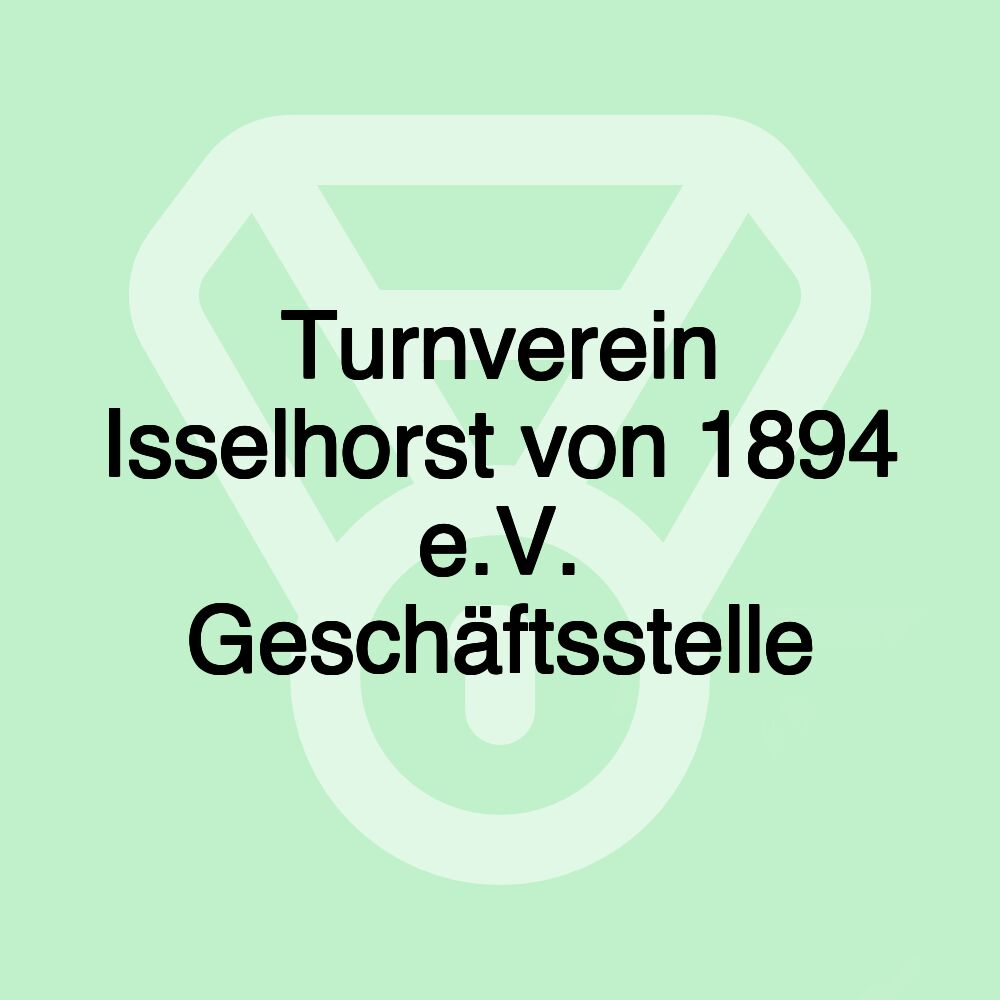 Turnverein Isselhorst von 1894 e.V. Geschäftsstelle