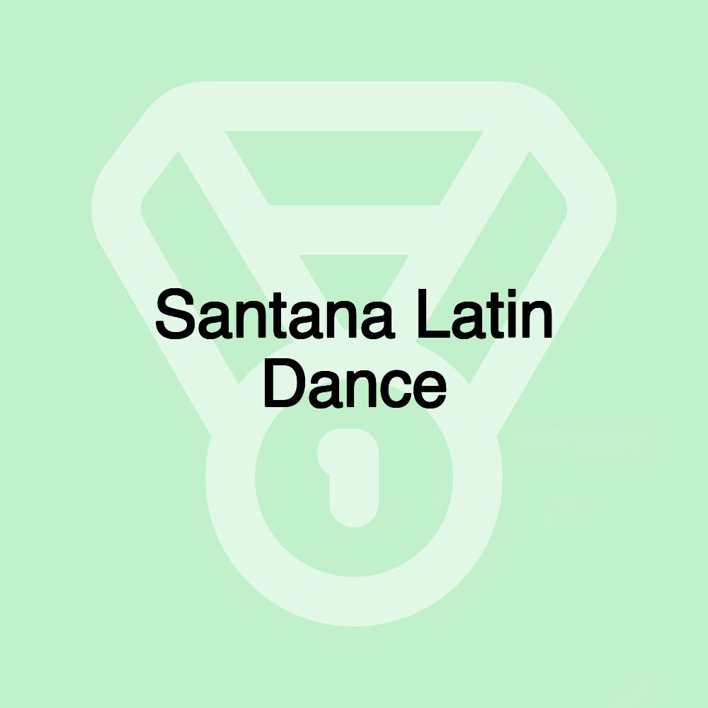 Santana Latin Dance