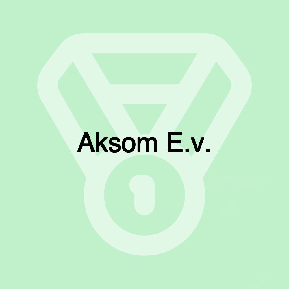 Aksom E.v.