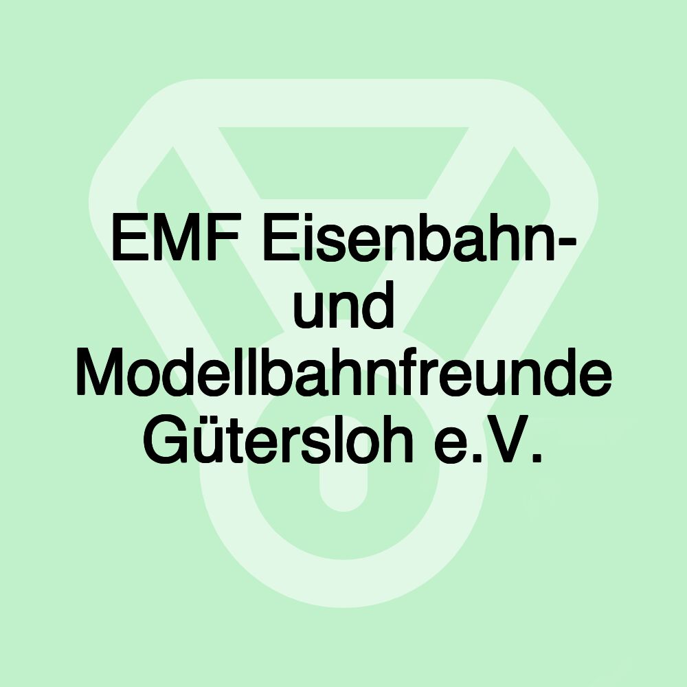 EMF Eisenbahn- und Modellbahnfreunde Gütersloh e.V.