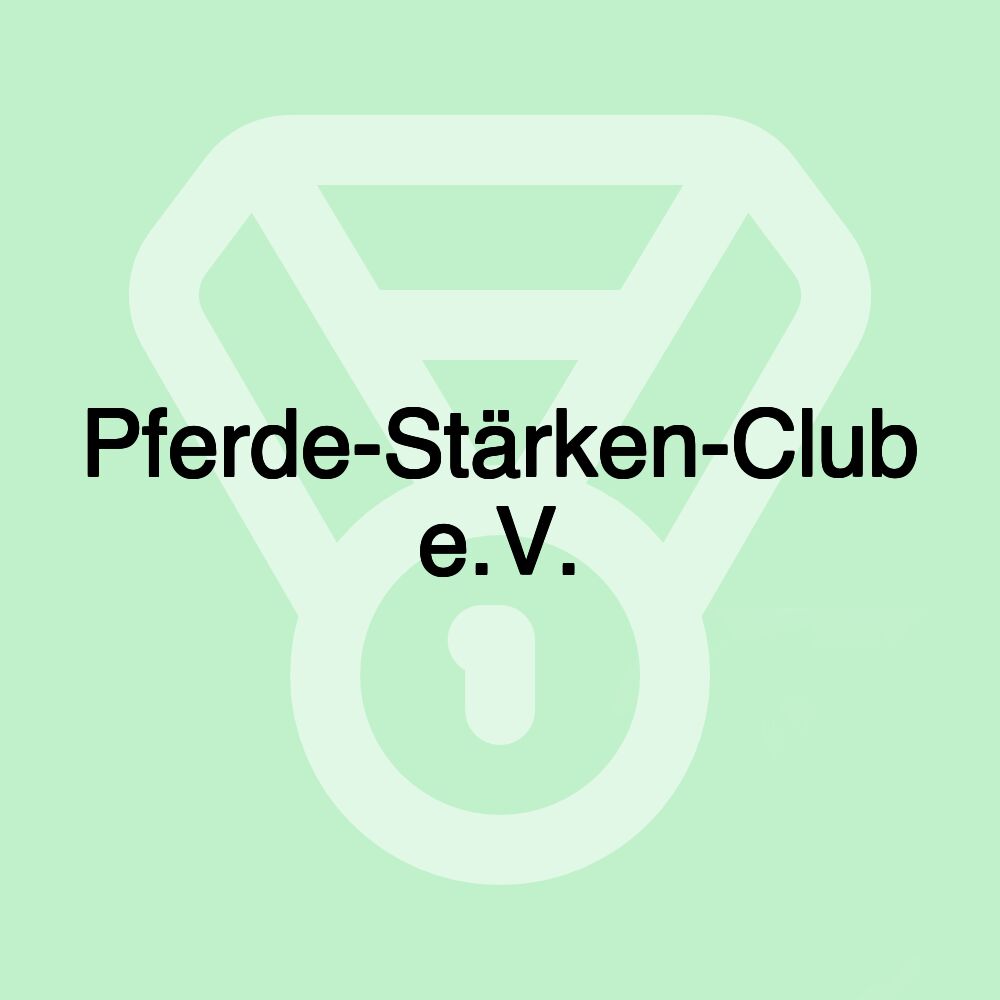 Pferde-Stärken-Club e.V.