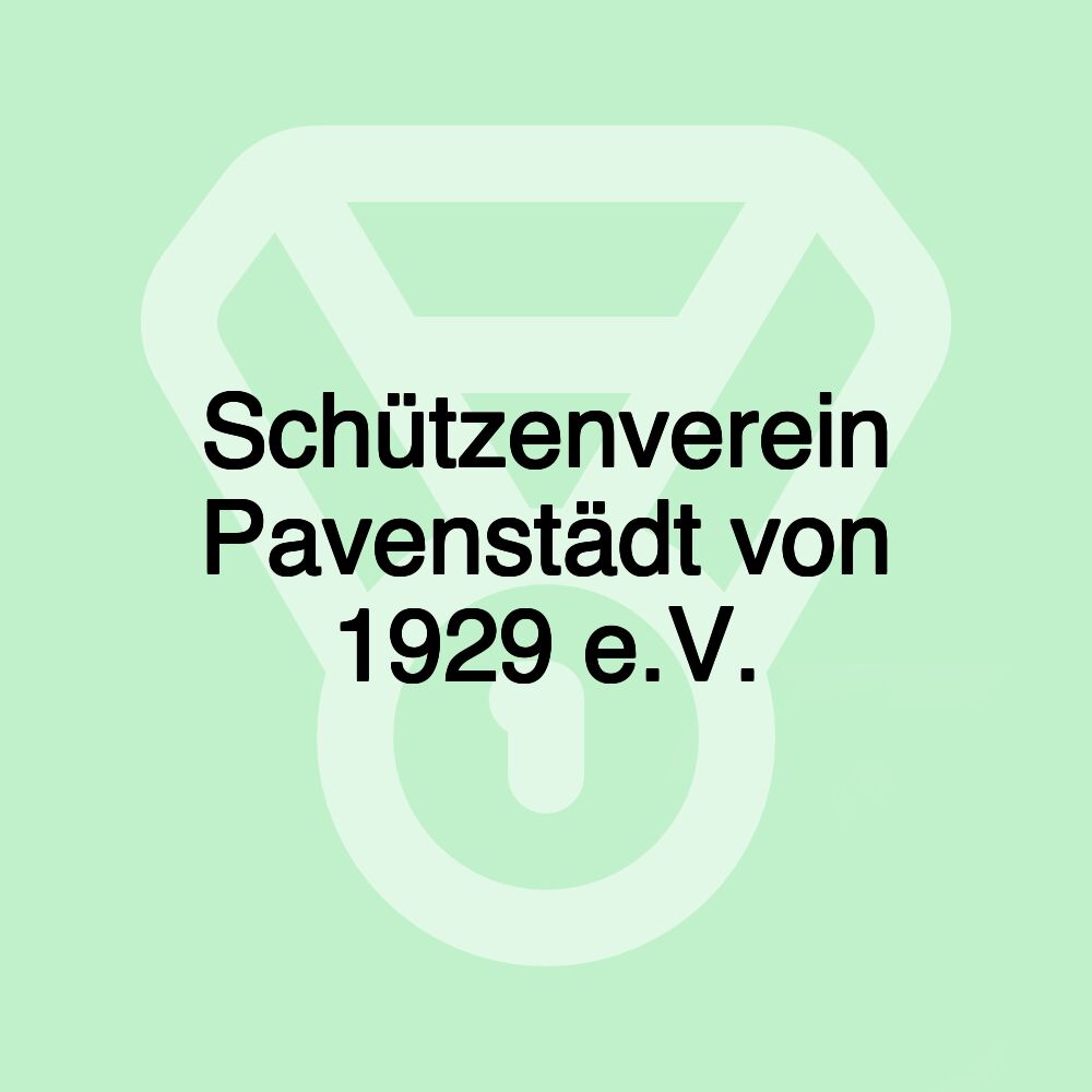 Schützenverein Pavenstädt von 1929 e.V.