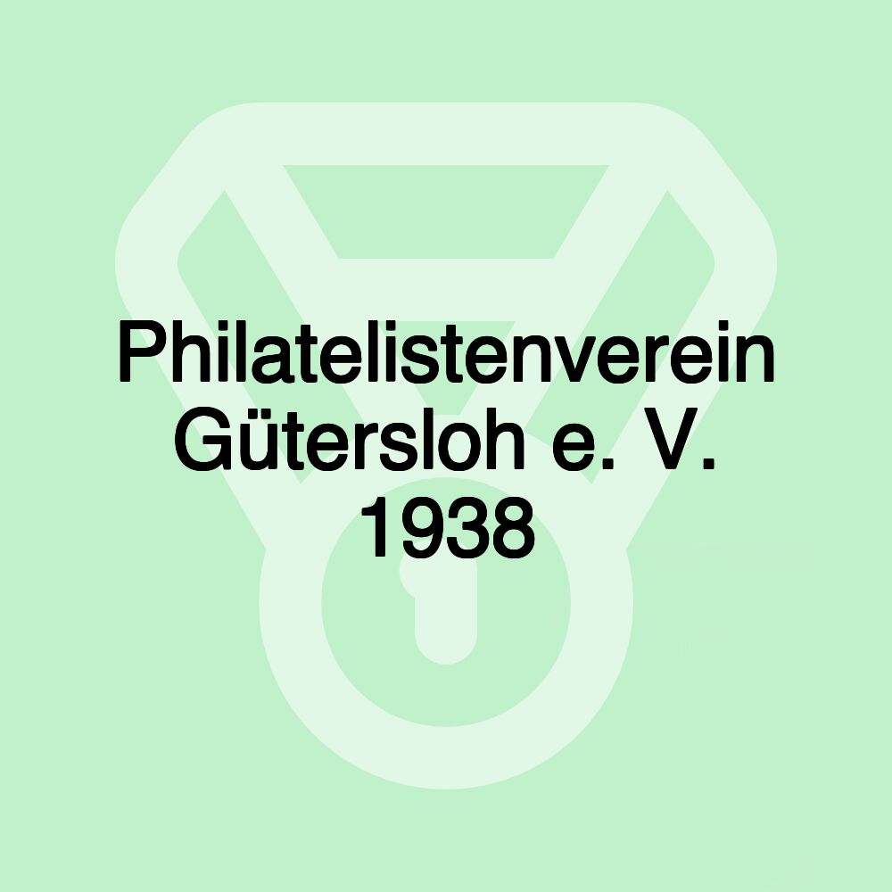 Philatelistenverein Gütersloh e. V. 1938