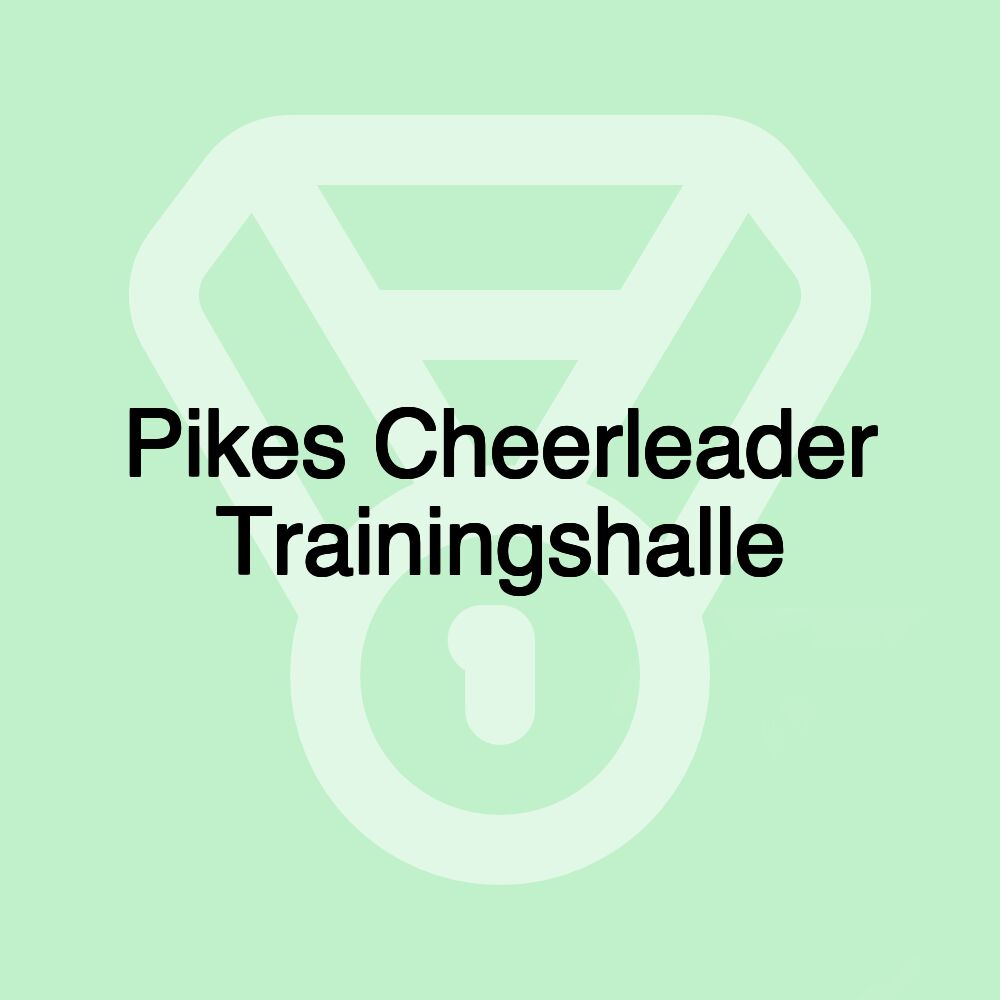 Pikes Cheerleader Trainingshalle