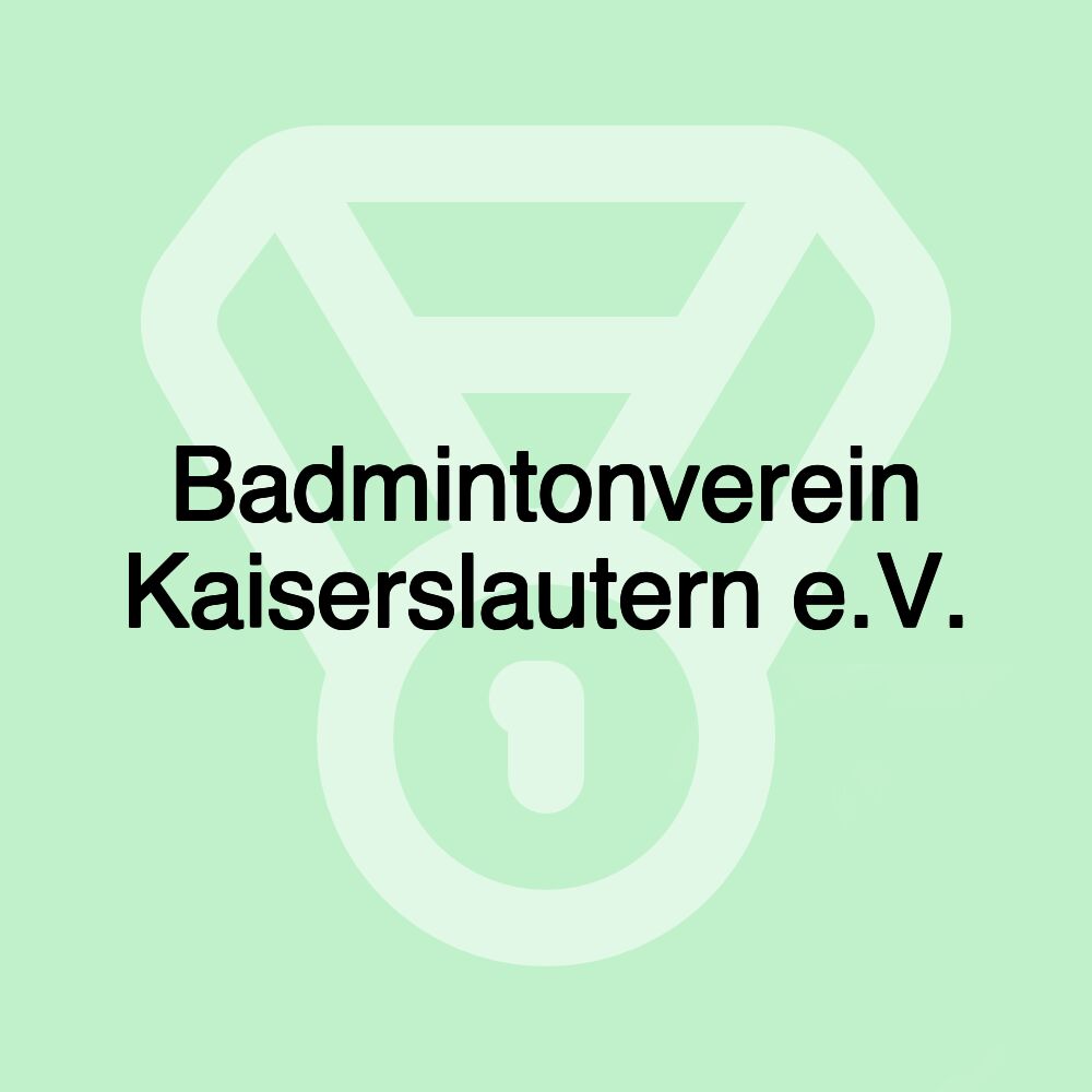 Badmintonverein Kaiserslautern e.V.