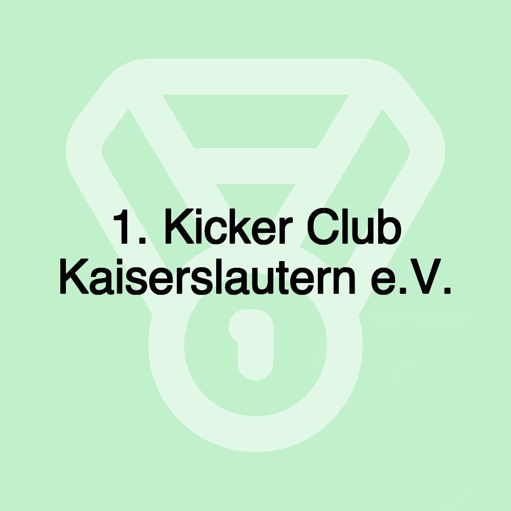 1. Kicker Club Kaiserslautern e.V.