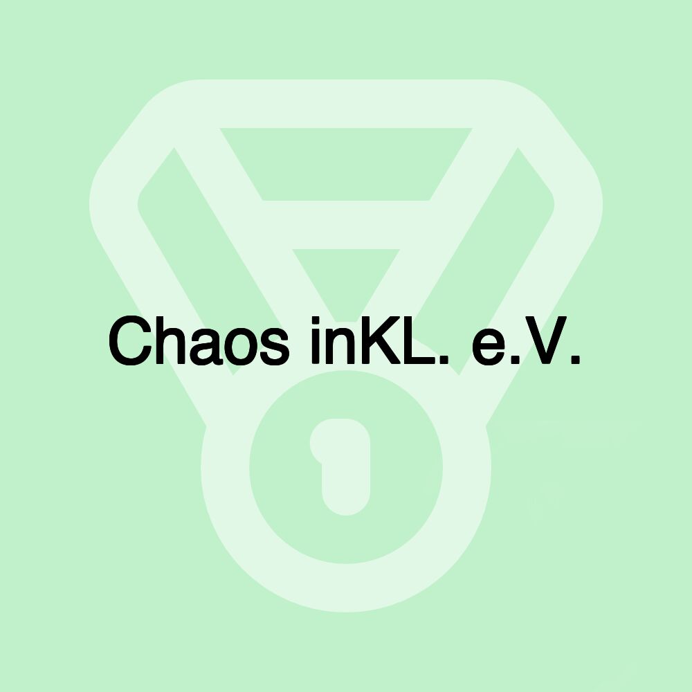 Chaos inKL. e.V.