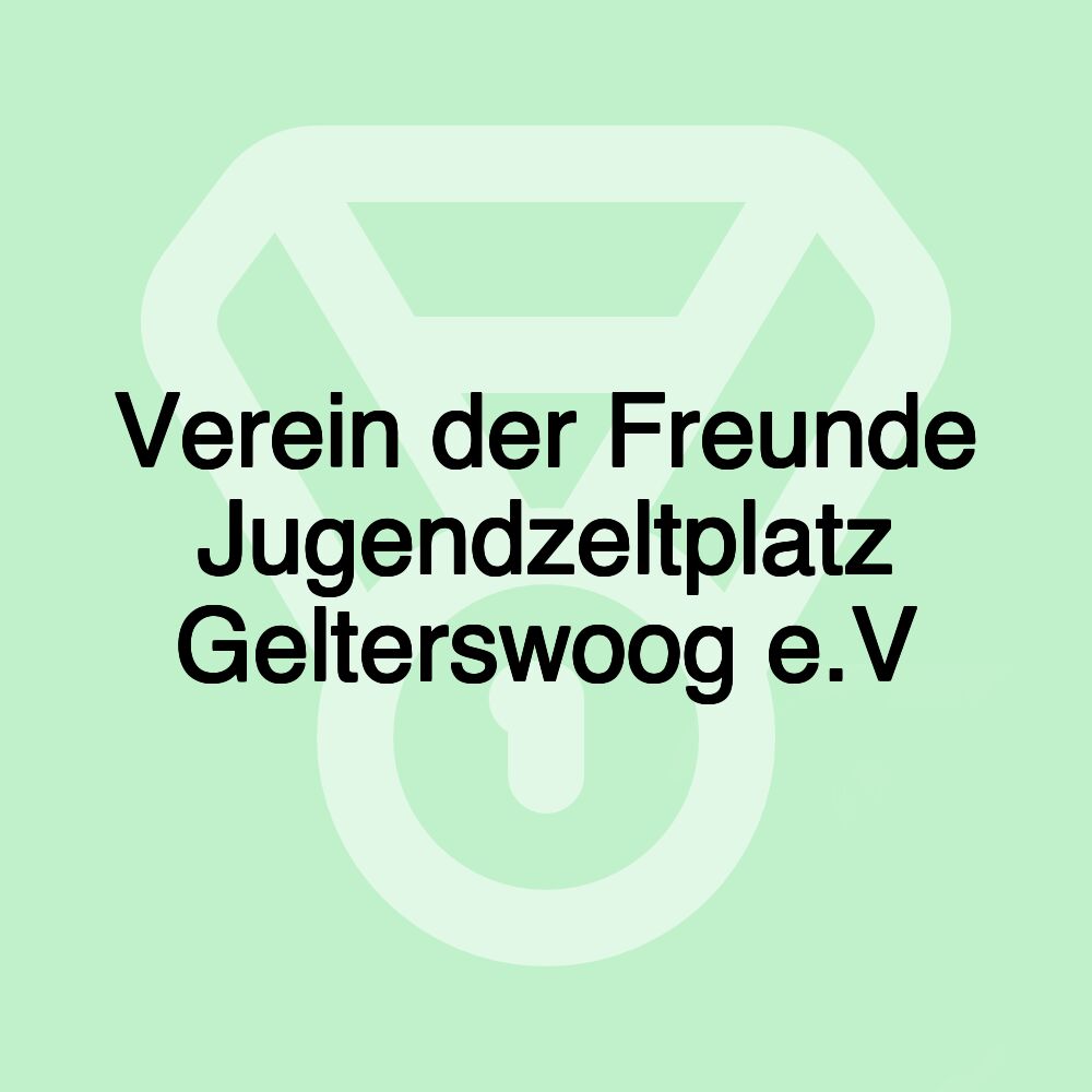 Verein der Freunde Jugendzeltplatz Gelterswoog e.V